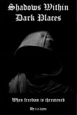 Shadows Within Dark Places (eBook, ePUB)