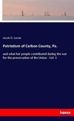 Patriotism of Carbon County, Pa.