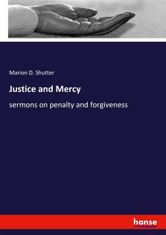 Justice and Mercy - Shutter, Marion D.