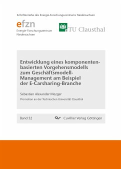 Entwicklung eines komponentenbasierten Vorgehensmodells zum Geschäftsmodell-Management am Beispiel der E-Carsharing-Branche - Mezger, Sebastian