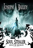 Soul Stealer - Legacy of the Blade (eBook, ePUB)