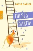 Mieses Karma Mieses Karma