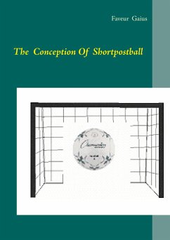 The conception of Shortpostball - Gaius, Faveur