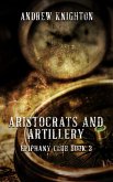 Aristocrats and Artillery (Epiphany Club, #3) (eBook, ePUB)