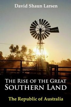 Cover The Rise of the Great Southern Land (eBook, ePUB)