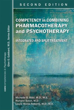 Competency in Combining Pharmacotherapy and Psychotherapy (eBook, ePUB) - Riba, Michelle B.; Balon, Richard; Roberts, Laura Weiss