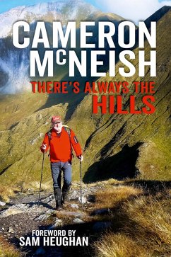 There's Always The Hills (eBook, ePUB) - Mcneish, Cameron