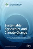 Sustainable Agriculture and Climate Change Sustainable Agriculture and Climate Change