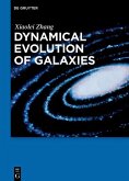 Dynamical Evolution of Galaxies (eBook, ePUB) Dynamical Evolution of Galaxies (eBook, ePUB)