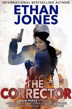 The Corrector: A Javin Pierce Spy Thriller (eBook, ePUB) - Jones, Ethan