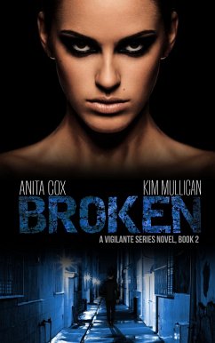 Cover Broken (A Vigilante Series, #2) (eBook, ePUB)