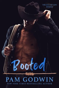 Booted (Trails of Sin, #3) (eBook, ePUB) - Godwin, Pam