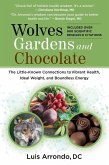 Wolves Gardens and Chocolate (eBook, ePUB)