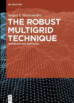 The Robust Multigrid Technique (eBook, ePUB) - Martynenko, Sergey I.