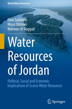 Water Resources of Jordan - Salameh, Elias;Shteiwi, Musa;Al Raggad, Marwan