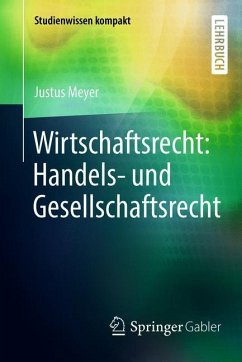 Wirtschaftsrecht: Handels- und Gesellschaftsrecht - Meyer, Justus