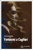 Fantasmi a Cagliari (eBook, ePUB)