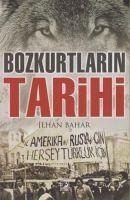 Bozkurtlarin Tarihi - Bahar, Ilhan