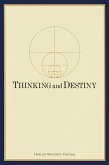 Thinking and Destiny (eBook, ePUB) Thinking and Destiny (eBook, ePUB)