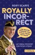 Royally Incorrect (eBook, ePUB) - Bild 1