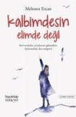 Kalbimdesin Elimde Degil