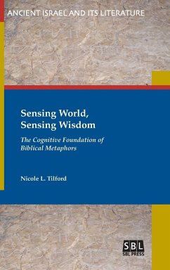 Sensing World, Sensing Wisdom - Tilford, Nicole L