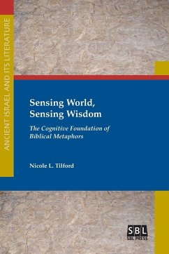 Sensing World, Sensing Wisdom - Tilford, Nicole L