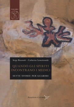 Cover Quando gli spiriti incontrano i medici. Sette storie per guarire