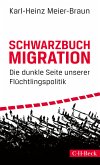 Schwarzbuch Migration (eBook, ePUB)