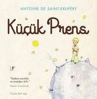 Kücük Prens - De Saint-Exupery, Antoine