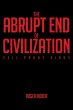 The Abrupt End of Civilization - Bild 1