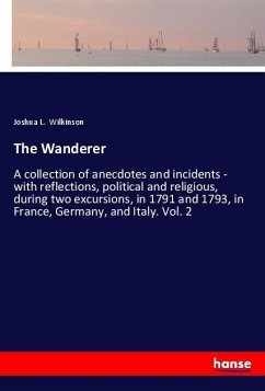 The Wanderer - Wilkinson, Joshua L.
