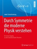 Durch Symmetrie die moderne Physik verstehen (eBook, PDF)