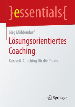 Lösungsorientiertes Coaching (eBook, PDF) - Middendorf, Jörg