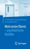 Mein erster Dienst - psychiatrische Notfälle (eBook, PDF)