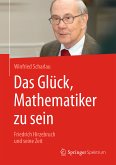 Das Glück, Mathematiker zu sein (eBook, PDF)