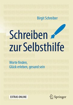 Schreiben zur Selbsthilfe (eBook, PDF) - Schreiber, Birgit