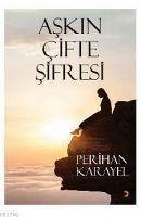 Askin Cifte Sifresi - Karayel, Perihan