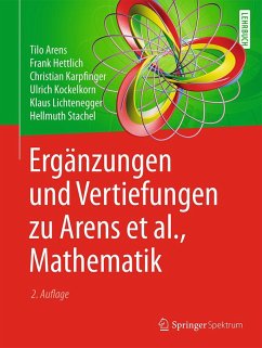 Ergänzungen und Vertiefungen zu Arens et al., Mathematik (eBook, PDF) - Arens, Tilo; Hettlich, Frank; Karpfinger, Christian; Kockelkorn, Ulrich; Lichtenegger, Klaus; Stachel, Hellmuth