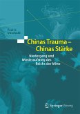 Chinas Trauma – Chinas Stärke (eBook, PDF)