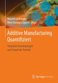 Additive Manufacturing Quantifiziert (eBook, PDF)