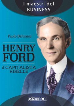 Cover Henry Ford. Il capitalista ribelle