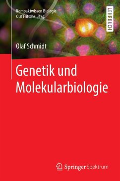 Genetik und Molekularbiologie (eBook, PDF) - Schmidt, Olaf