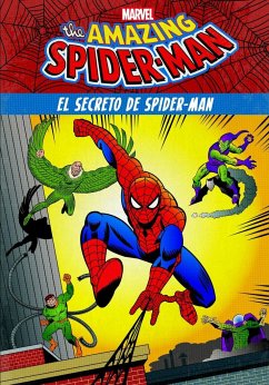 Spider-Man : el secreto de Spider-Man - Marvel