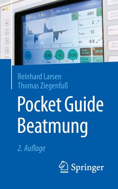Pocket Guide Beatmung (eBook, PDF) - Larsen, Reinhard; Ziegenfuß, Thomas