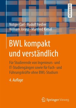 BWL kompakt und verständlich (eBook, PDF) - Carl, Notger; Fiedler, Rudolf; Jórasz, William; Kiesel, Manfred