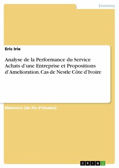 Analyse de la Performance du Service Achats d¿une Entreprise et Propositions d¿Amelioration. Cas de Nestle Côte d¿Ivoire