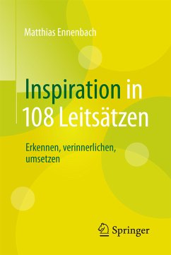 Inspiration in 108 Leitsätzen (eBook, PDF) - Ennenbach, Matthias