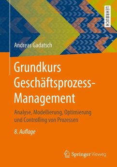 Grundkurs Geschäftsprozess-Management (eBook, PDF) - Gadatsch, Andreas