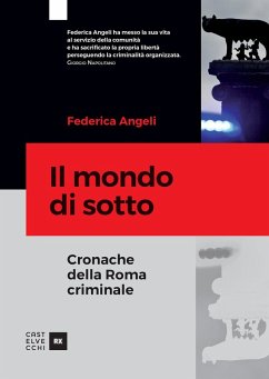 Cover Il mondo di sotto. Cronache della Roma criminale
